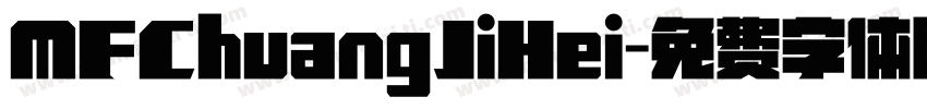 MFChuangJiHei字体转换