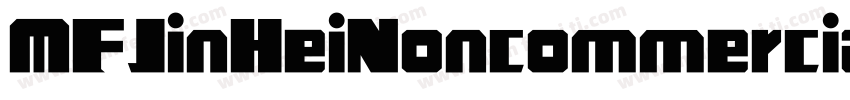 MFJinHeiNoncommercia字体转换