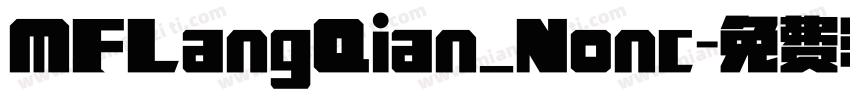 MFLangQian_Nonc字体转换
