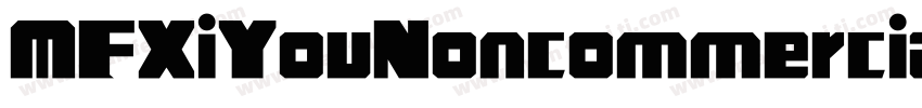 MFXiYouNoncommercial字体转换