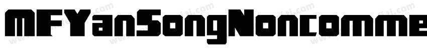 MFYanSongNoncommercial字体转换