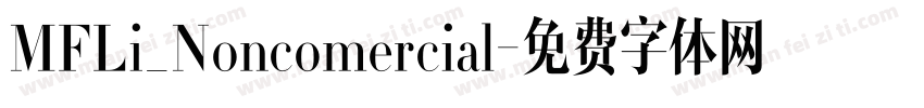 MFLi_Noncomercial字体转换