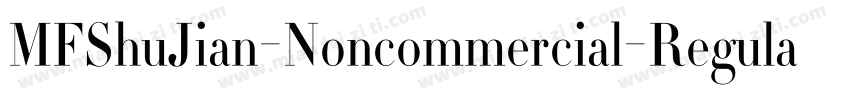 MFShuJian-Noncommercial-Regular字体转换
