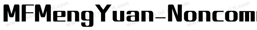 MFMengYuan_Noncommer字体转换