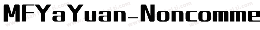 MFYaYuan_Noncommerci字体转换
