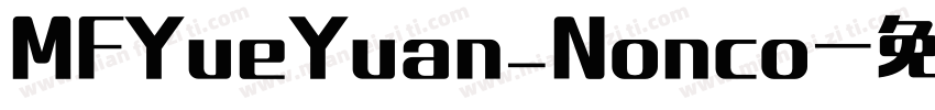 MFYueYuan_Nonco字体转换