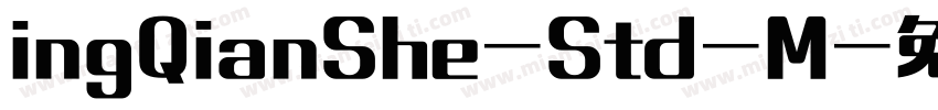 ingQianShe-Std-M字体转换