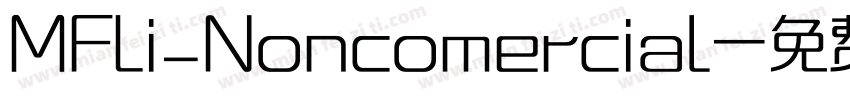 MFLi_Noncomercial字体转换