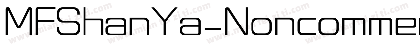 MFShanYa_Noncommeric字体转换