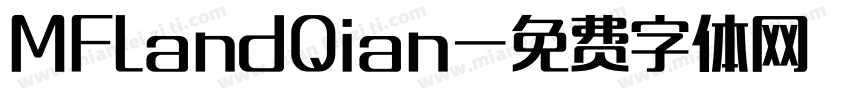 MFLandQian字体转换