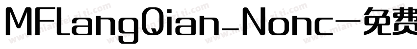 MFLangQian_Nonc字体转换