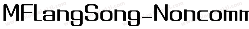MFLangSong_Noncomm字体转换