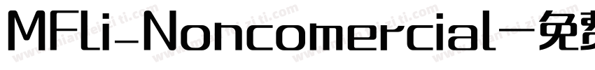 MFLi_Noncomercial字体转换
