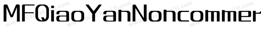 MFQiaoYanNoncommercial字体转换