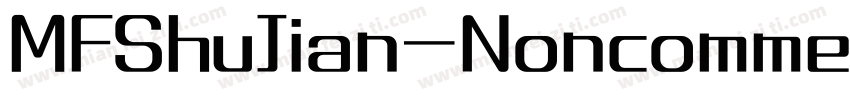 MFShuJian-Noncommercial-Regular字体转换