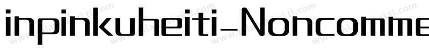 inpinkuheiti_Noncommercial字体转换