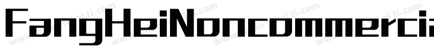 FangHeiNoncommercial字体转换