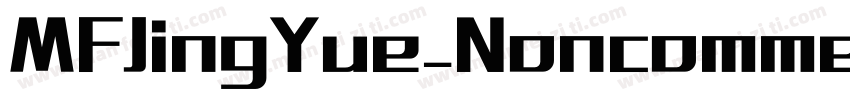 MFJingYue_Noncommercial-Regular字体转换