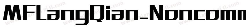MFLangQian_Noncommercial字体转换