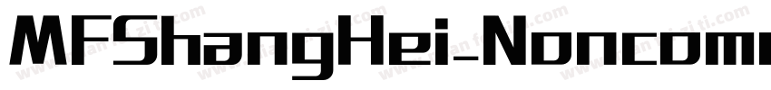 MFShangHei_Noncommer字体转换