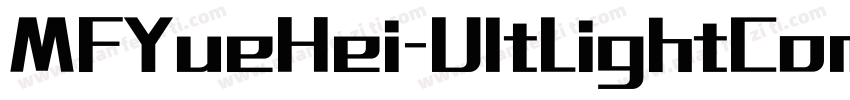 MFYueHei-UltLightCom字体转换
