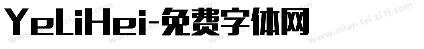 YeLiHei字体转换