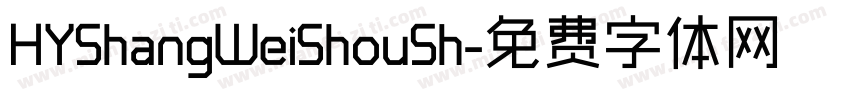 HYShangWeiShouSh字体转换