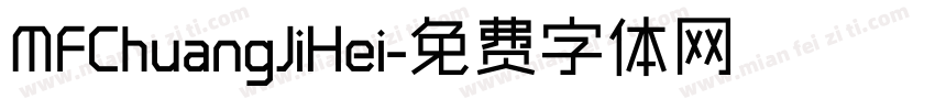 MFChuangJiHei字体转换