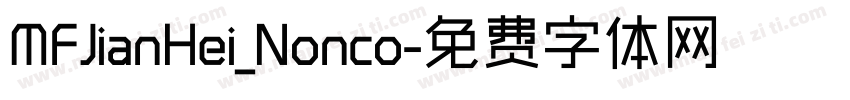 MFJianHei_Nonco字体转换