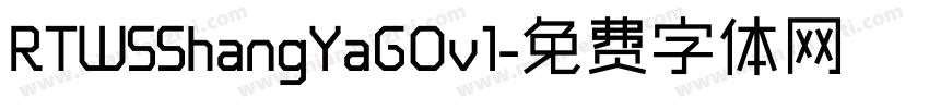 RTWSShangYaGOv1字体转换