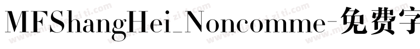 MFShangHei_Noncomme字体转换