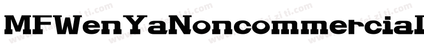 MFWenYaNoncommercial字体转换