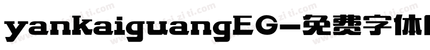 yankaiguangEG字体转换