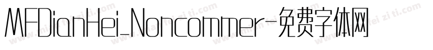 MFDianHei_Noncommer字体转换