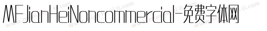 MFJianHeiNoncommercial字体转换