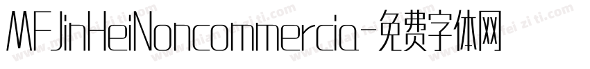 MFJinHeiNoncommercia字体转换