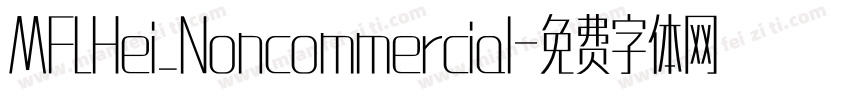 MFLHei_Noncommercial字体转换