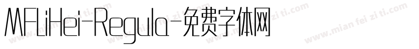 MFLiHei-Regula字体转换