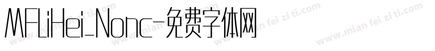 MFLiHei_Nonc字体转换