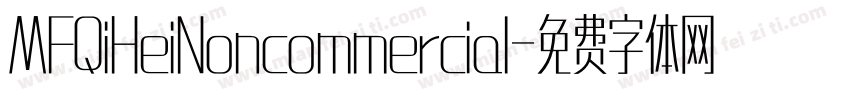 MFQiHeiNoncommercial字体转换