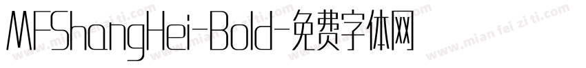MFShangHei-Bold字体转换