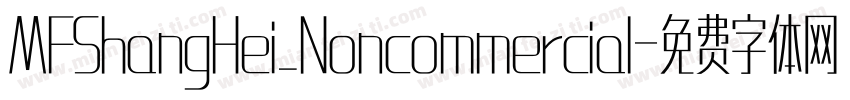 MFShangHei_Noncommercial字体转换