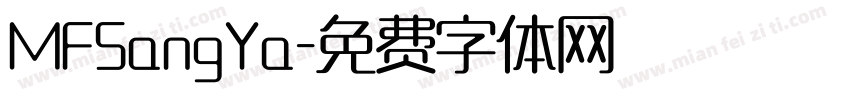 MFSangYa字体转换