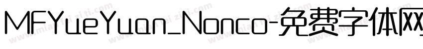 MFYueYuan_Nonco字体转换