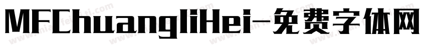 MFChuangliHei字体转换