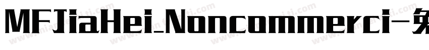 MFJiaHei_Noncommerci字体转换