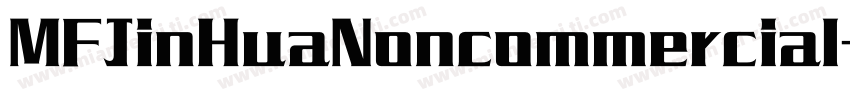 MFJinHuaNoncommercial字体转换