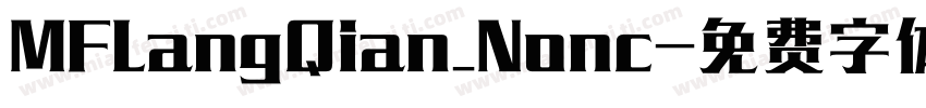 MFLangQian_Nonc字体转换