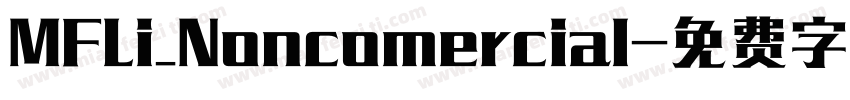 MFLi_Noncomercial字体转换