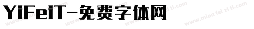 YiFeiT字体转换